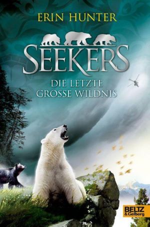 [Seekers 04] • Die letzte große Wildnis